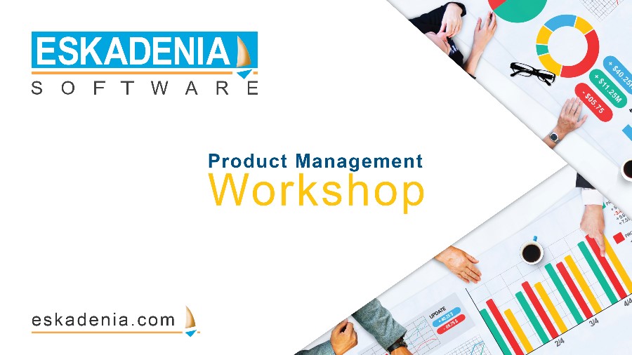 ESKADENIA Workshop on Product Management Ideal Frameworks